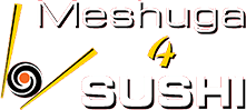 Meshuga 4 Sushi Los Angeles