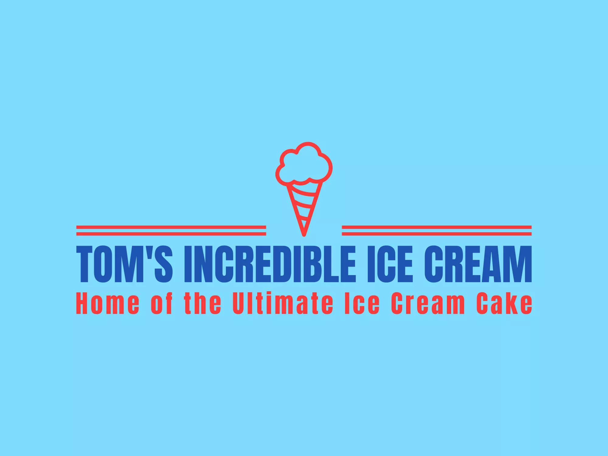 Tom's Incredible Ice Cream